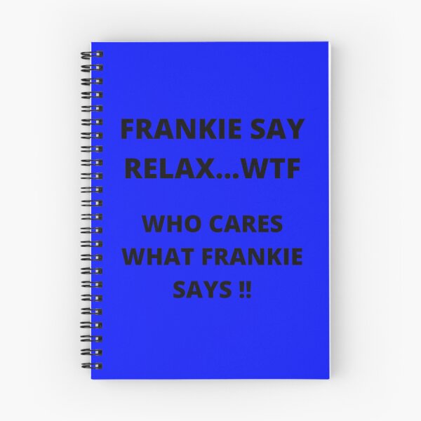Item preview, Frankie dice relájate ... a quién le importa designed and sold by WoodburyLake.