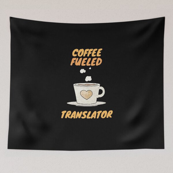 Item preview, Coffee fueled translator designed and sold by SnowballStep.