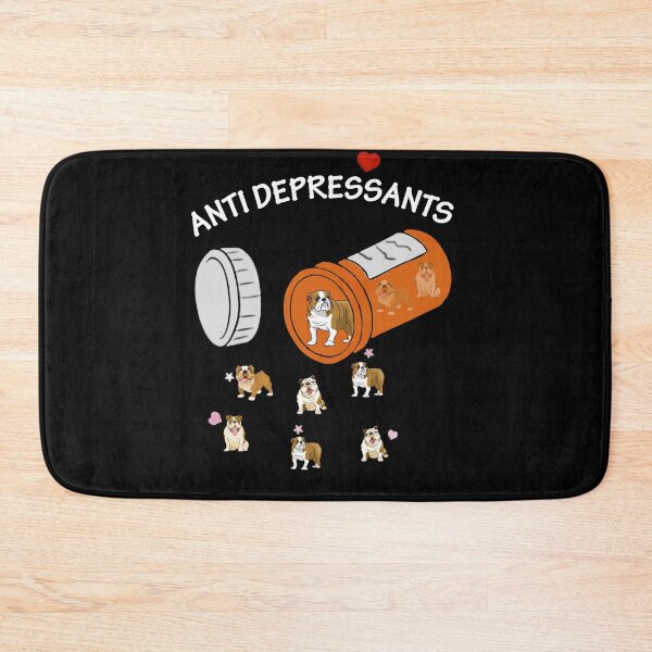 Item preview, Antidepressant Bulldog designed and sold by Unique-Tees.