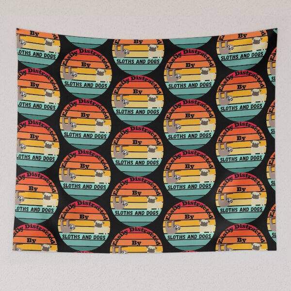 Item preview, Easily Distracted By Sloths and Dogs designed and sold by StephenMollie.