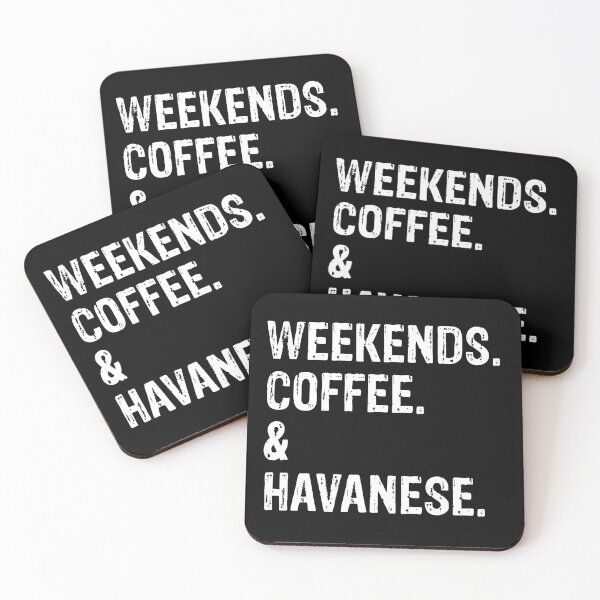 Item preview, Weekends Coffee and Havanese designed and sold by Guarddogdrive.