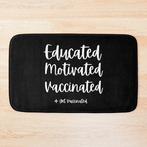 Item preview, educated motivated vaccinated designed and sold by ohmier.