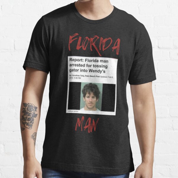 Florida man tee shirts  Essential T-Shirt