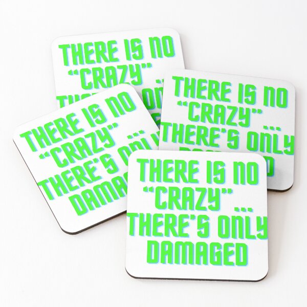 Item preview, There is no “crazy”... there’s only damaged designed and sold by micraelle.