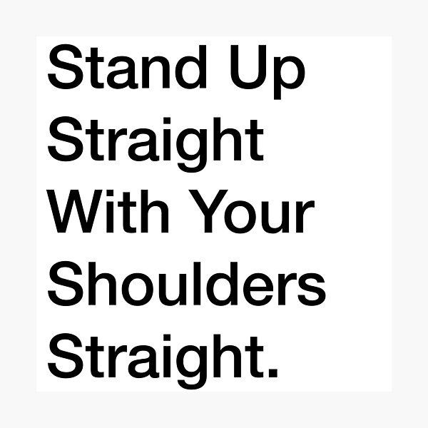 Stand Up Straight With Your Shoulders Straight.’ Jordan Peterson