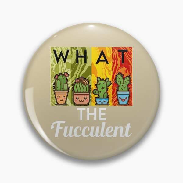 Item preview, What The Fucculent designed and sold by DuongBui.