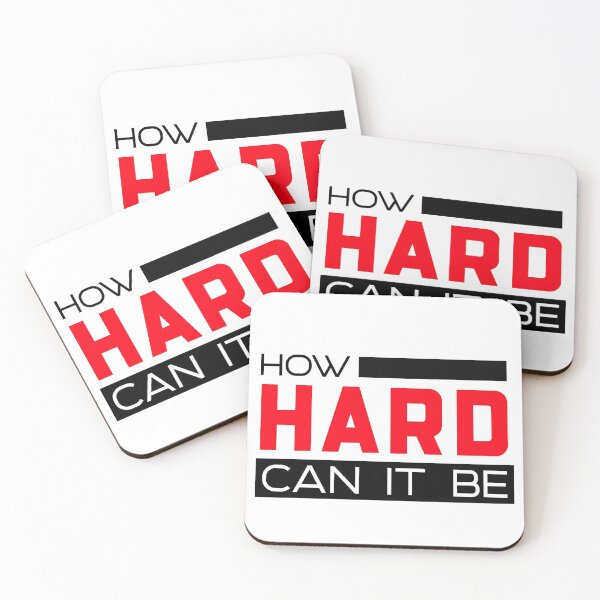 Item preview, How Hard Can It Be designed and sold by Wachi-A.