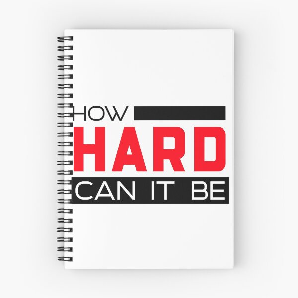 Item preview, How Hard Can It Be designed and sold by Wachi-A.