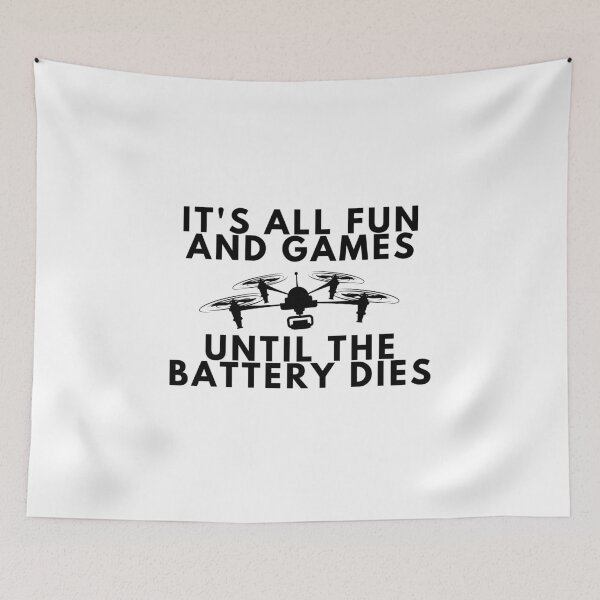 Item preview, Its all fun and games until the battery dies designed and sold by stelsanc.