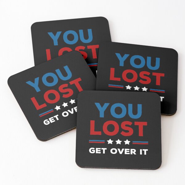Item preview, You Lost Get Over It - Biden Won Get Over It designed and sold by AnimaLovers.
