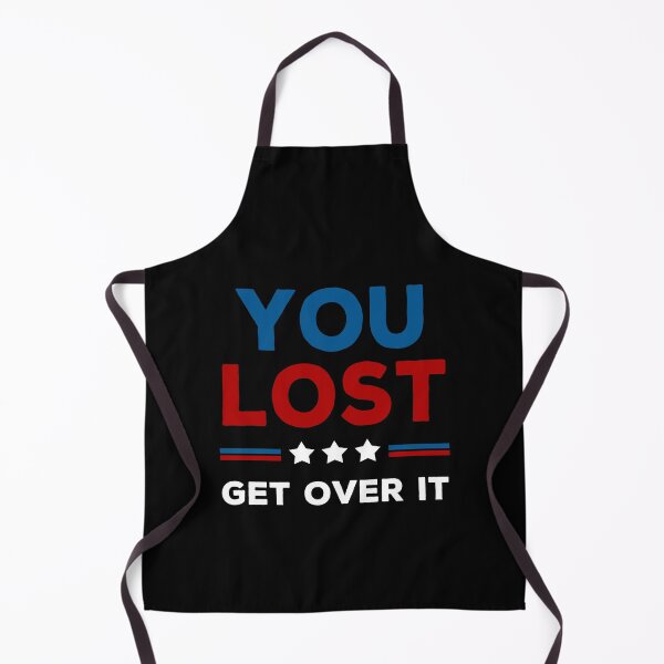 Item preview, You Lost Get Over It - Biden Won Get Over It designed and sold by AnimaLovers.