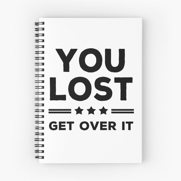 Item preview, You Lost Get Over It - Biden Won Get Over It designed and sold by AnimaLovers.