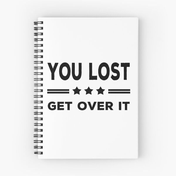 Item preview, You Lost Get Over It - Biden Won Get Over It designed and sold by AnimaLovers.