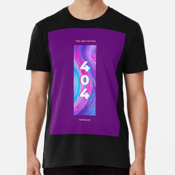 Item preview, The New Normal 404 Not Found designed and sold by AladdinMktgs.