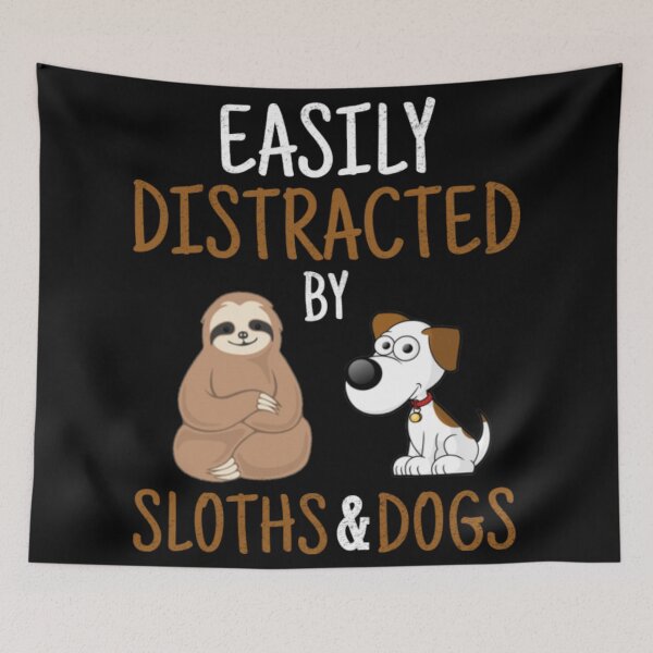 Item preview, Easily Distracted By Sloths And Dogs designed and sold by MarinoLeila.