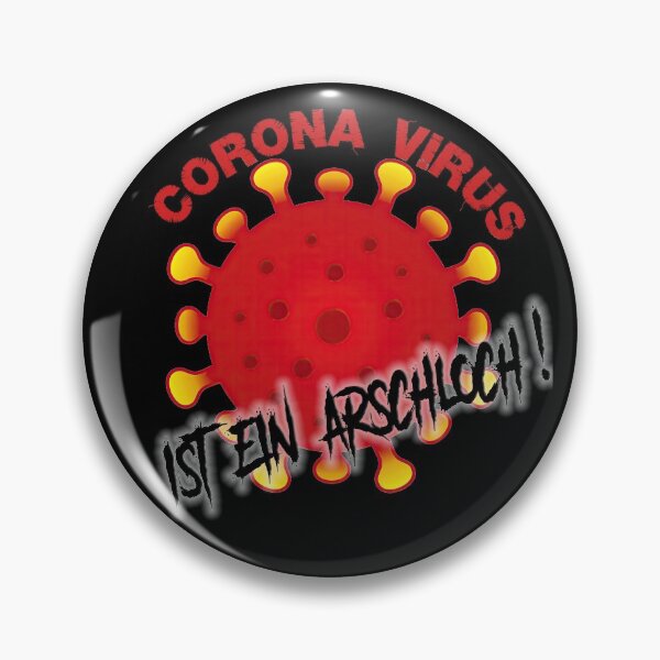 Item preview, Corona Ist Ein Arschloch designed and sold by samdella.