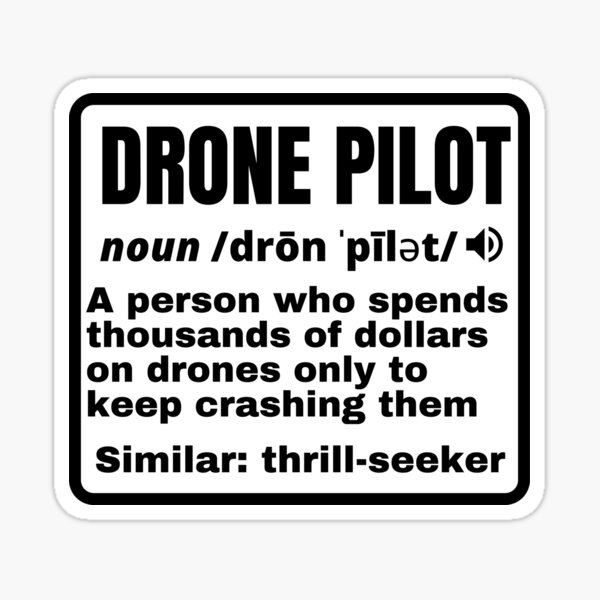 Item preview, Funny Drone Pilot Definition designed and sold by stelsanc.