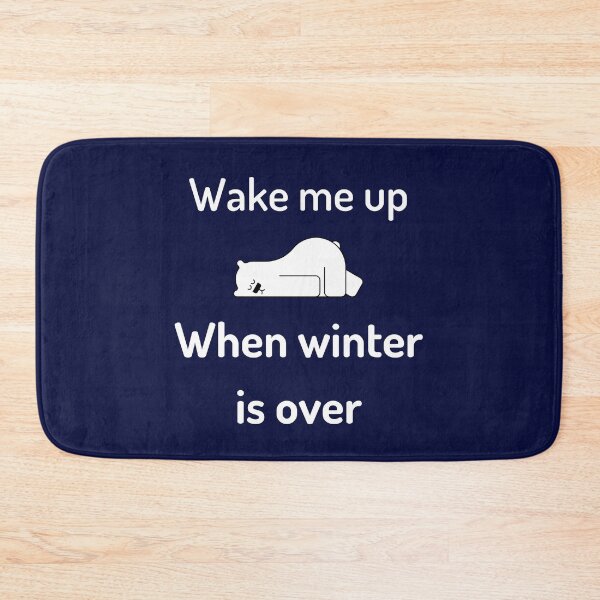 Item preview, Wake me up when winter is over designed and sold by Ollie P.  Leo.