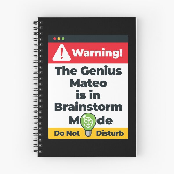 Item preview, Mateo Name - Warning The Genius Mateo is in Brainstorm Mode designed and sold by elhefe.