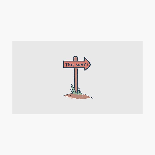 Item preview, This Way! designed and sold by Rechronicle.
