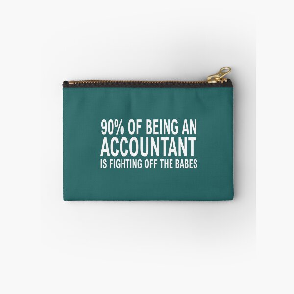 Item preview, 90_ of Being an Accountant is Fighting Off The Babes Men_s designed and sold by VroshhGlass.