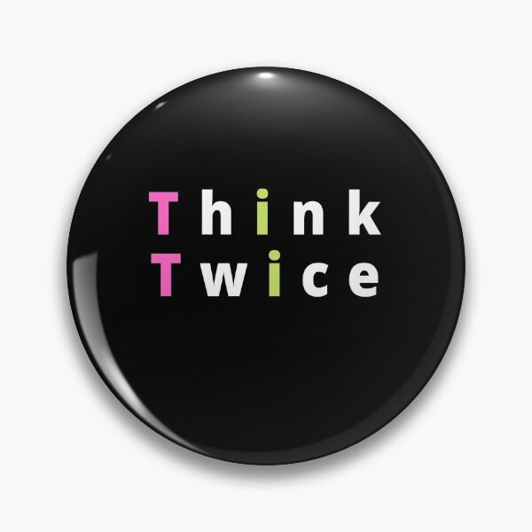 Item preview, Think Twice designed and sold by DigitalNobleman.