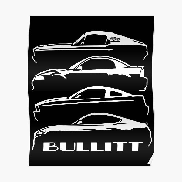 1968 2001 2008 2019 Ford Mustang BULLITT Évolution Poster