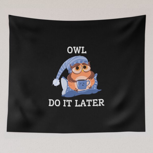 Item preview, Owl Do It Later designed and sold by Axley.