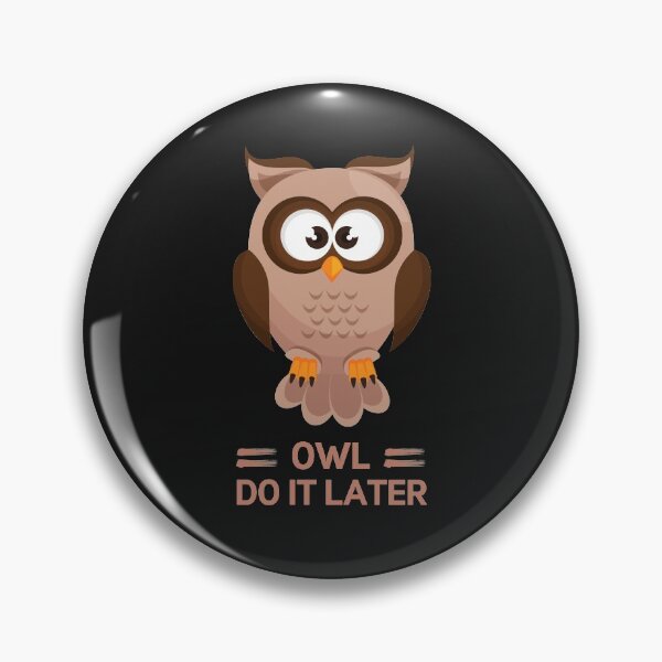 Item preview, Owl Do It Later designed and sold by NikStore.