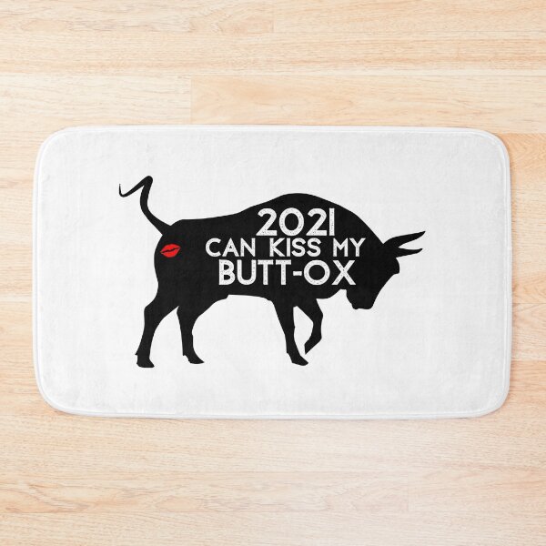 Item preview, 2021 Can Kiss My Butt-Ox | Year of the Ox Funny designed and sold by CozyMarket.