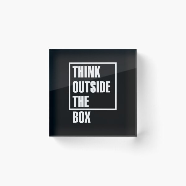 Item preview, Think outside the box (white) designed and sold by DjinaDesign.