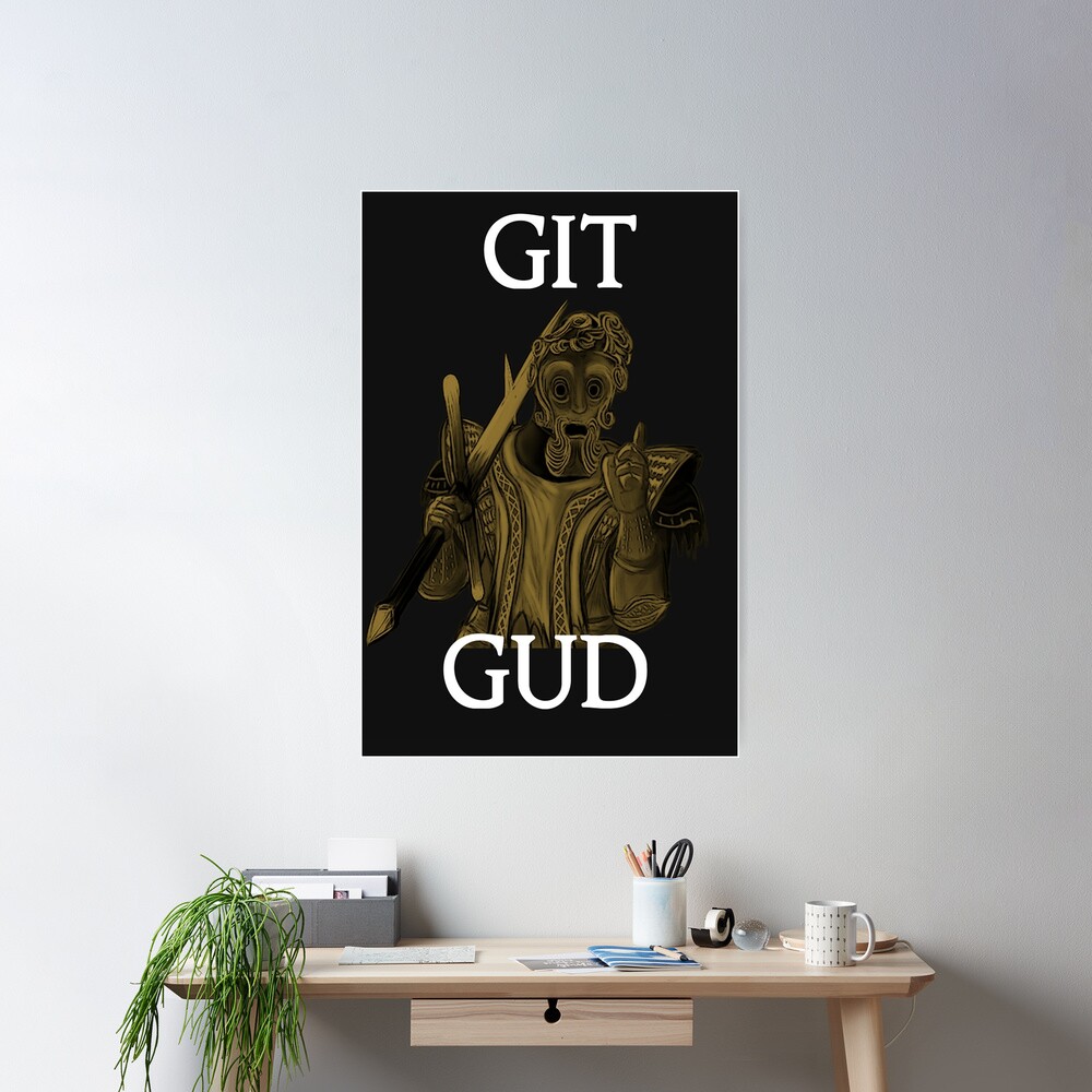 Git Gud Shirt Definition | Art Board Print