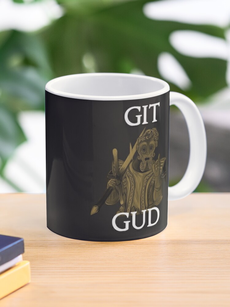 git gud' Taza