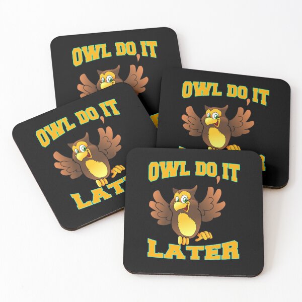 Item preview, Owl Do It Later designed and sold by VernonCruz.