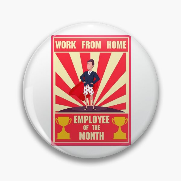 Item preview, Work from Home Employee of the Month designed and sold by spitfirev101.