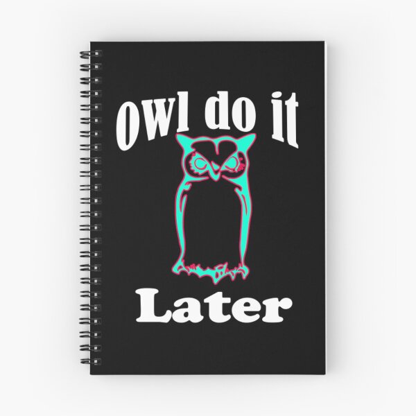 Item preview, Owl Do It Later  designed and sold by VernonCruz.