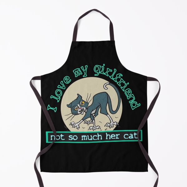 Item preview, I love my girlfriend, not so much her cat. designed and sold by sandpiperstudio.