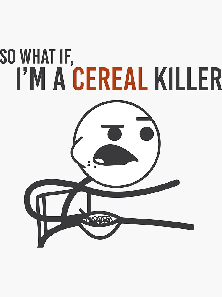 "Cereal Killer" Sticker by raphadiao Redbubble