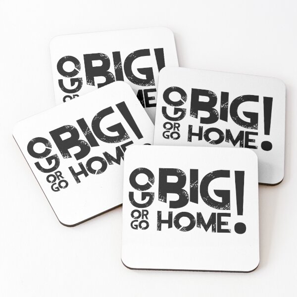 Item preview, Go big or Go home designed and sold by InkTeeArt.
