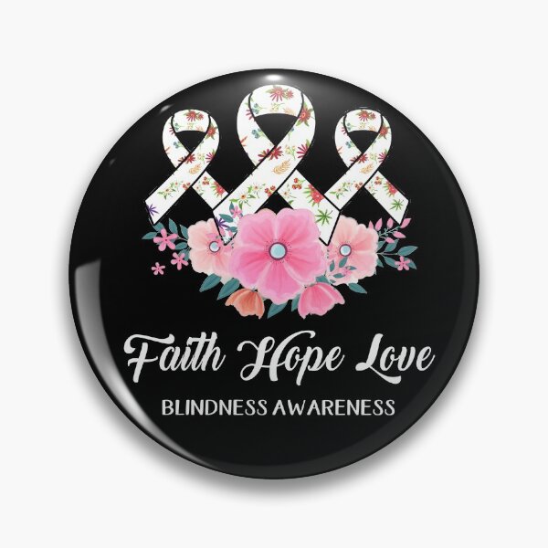 Item preview, Faith Hope Love Blindness Awareness designed and sold by frechettee.