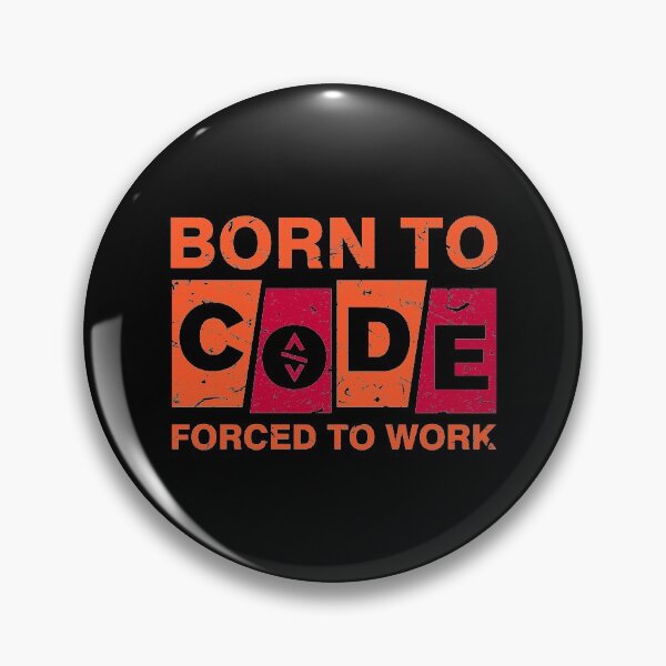 Item preview, Born To Code, Forced To Work - Coding Is A Language Of Future, A Superpower That Every Young Should Learn - Design For Programmers designed and sold by ShaykhUmer.