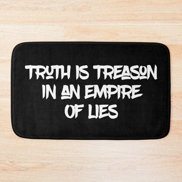 Item preview, Truth is treason in an empire of lies  designed and sold by Md1982.