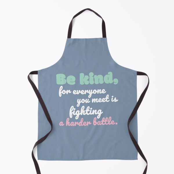 Item preview, Be kind for everyone you meet is fighting a harder battle designed and sold by squishyrainbow.