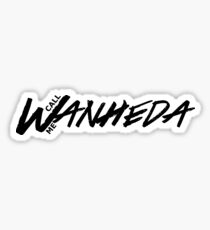 Call me Wanheda Sticker