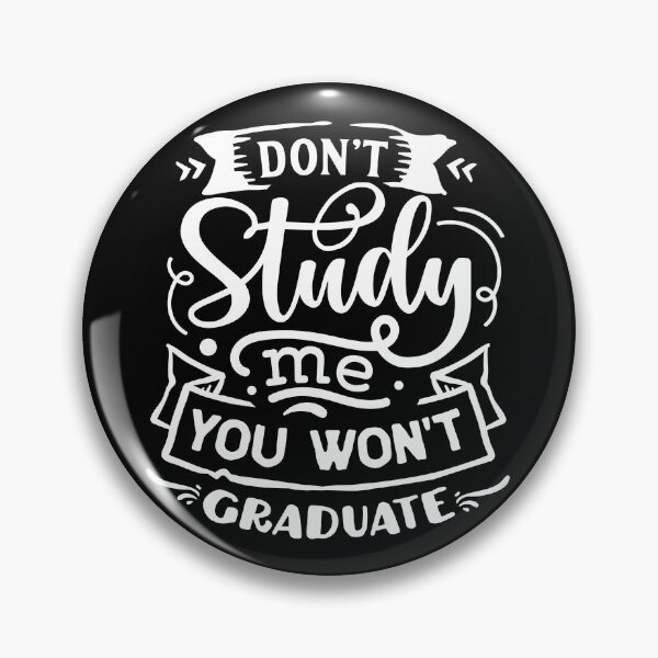 Item preview, Don't Study Me, You Won't Graduate designed and sold by WOW TeesAndThings.