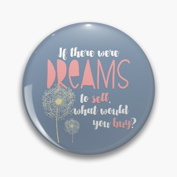 Item preview, If there were dreams to sell, what would you buy? designed and sold by squishyrainbow.
