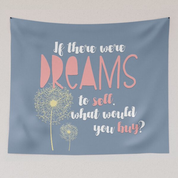 Item preview, If there were dreams to sell, what would you buy? designed and sold by squishyrainbow.