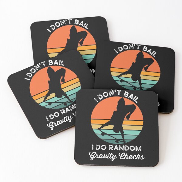 Item preview, I Don't Bail I Do Random Gravity Checks designed and sold by azmndesigns.
