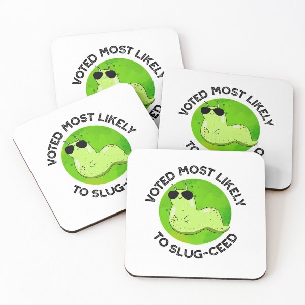 Item preview, Voted Most Likely To Slug-ceed Funny Slug Puns  designed and sold by punnybone.