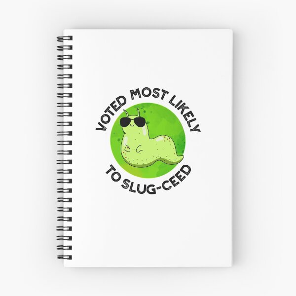 Item preview, Voted Most Likely To Slug-ceed Funny Slug Puns  designed and sold by punnybone.